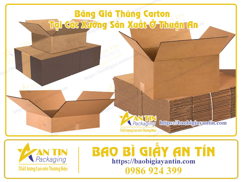 Bảng Giá Thùng Carton Tại Các Xưởng Sản Xuất Ở Thuận An