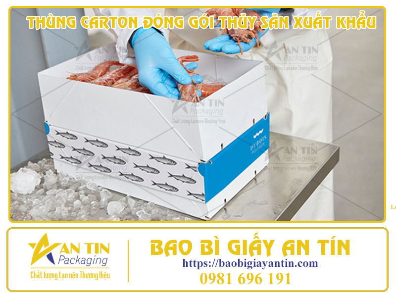 chia-se-kinh-nghiem-lua-chon-thung-carton-dong-goi-thuy-san-xuat-khau-02 Chia Sẻ Kinh Nghiệm Lựa Chọn Thùng Carton Đóng Gói Thủy Sản Xuất Khẩu