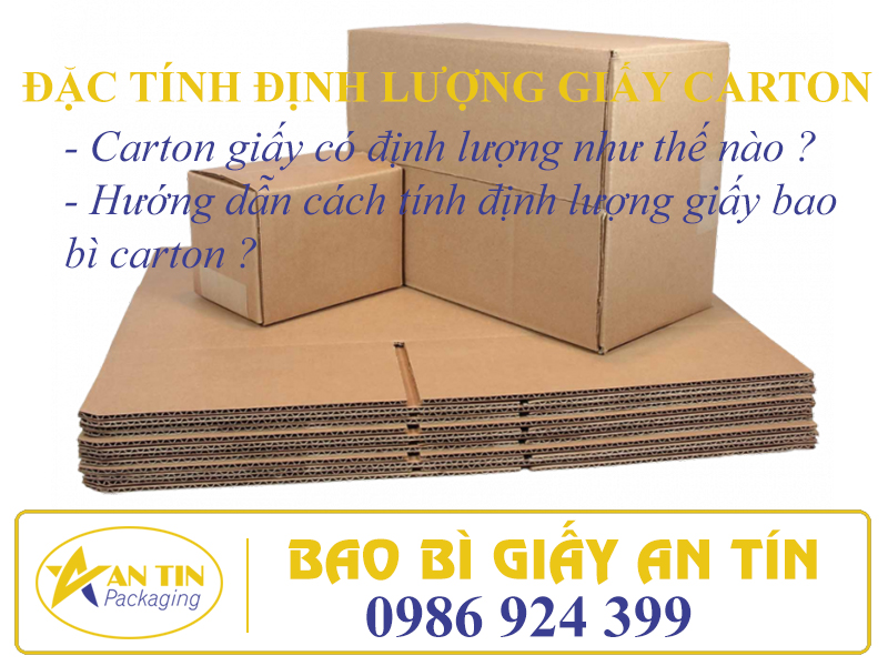 ĐẶC TÍNH ĐỊNH LƯỢNG GIẤY CARTON