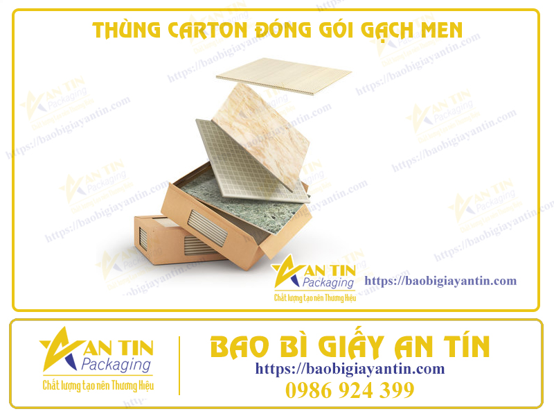 GIẢM RỦI RO VÀ BẢO QUẢN SẢN PHẨM: THÙNG CARTON ĐÓNG GÓI GẠCH MEN HIỆU QUẢ